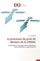 Le Processus de Prise de D�cision de la Cemac