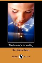 The Master's Indwelling (Dodo Press)