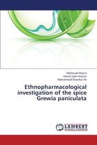 Ethnopharmacological Investigation of the Spice Grewia Paniculata