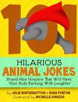 101 Hilarious Animal Jokes - Brand-New Howlers That Will Have Your Kids Barking With Laughter