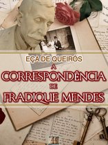 Coleção Eça de Queirós 10 - A Correspondência de Fradique Mendes