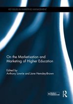 Key Issues in Marketing Management- On the Marketisation and Marketing of Higher Education