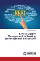 Service Quality Management in Banking Sector