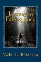 Journey to Falling Rock