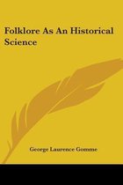 Folklore as an Historical Science