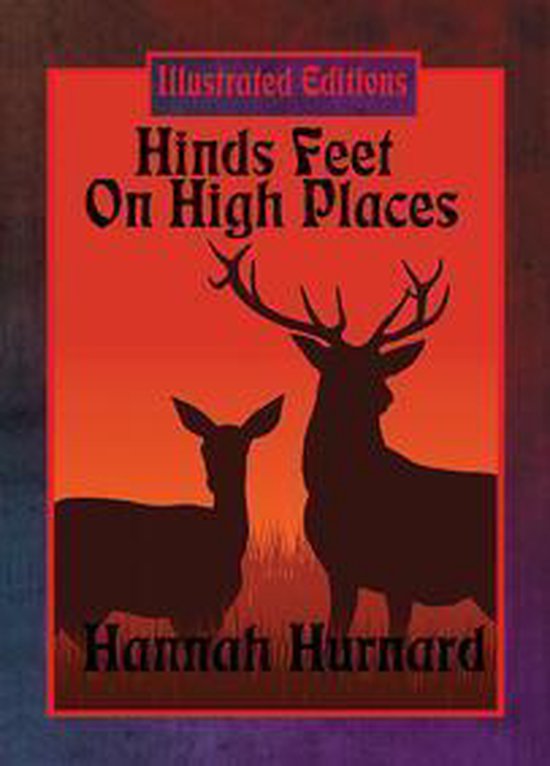 Hinds' Feet on High Places (Illustrated Edition) - cover