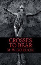 Crosses to Bear