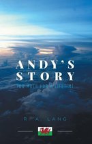 Andy's Story - Too Much for a Lifetime