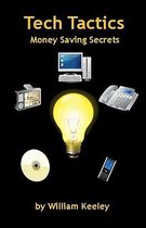Tech Tactics - Money Saving Secrets