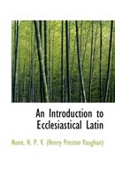 An Introduction to Ecclesiastical Latin