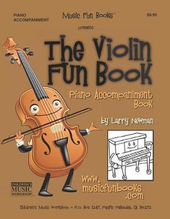 The Violin Fun Book Series for Violin, Viola, Cello and BassThe Violin Fun Book Piano...