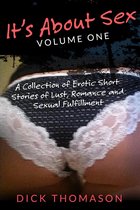 It's About Sex - Volume One