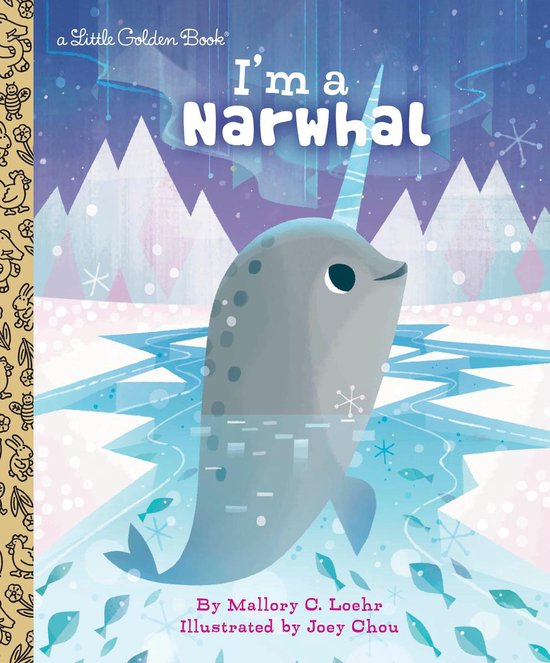 Little Golden Book - I'm a Narwhal - cover