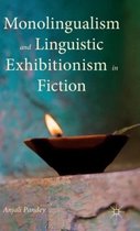 Monolingualism and Linguistic Exhibitionism in Fiction