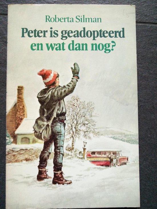 9789021506920 - Peter is geadopteerd en wat dan nog