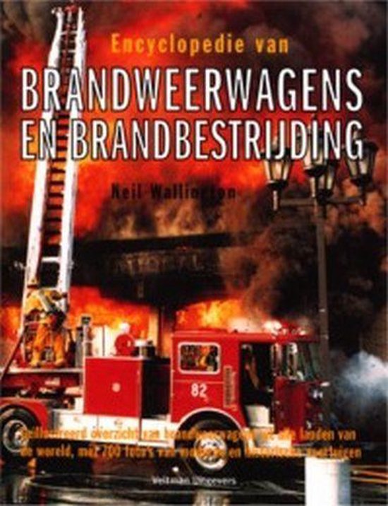 9789059203723 - Encyclopedie Van Brandweerwagens