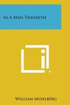As a Man Thinketh