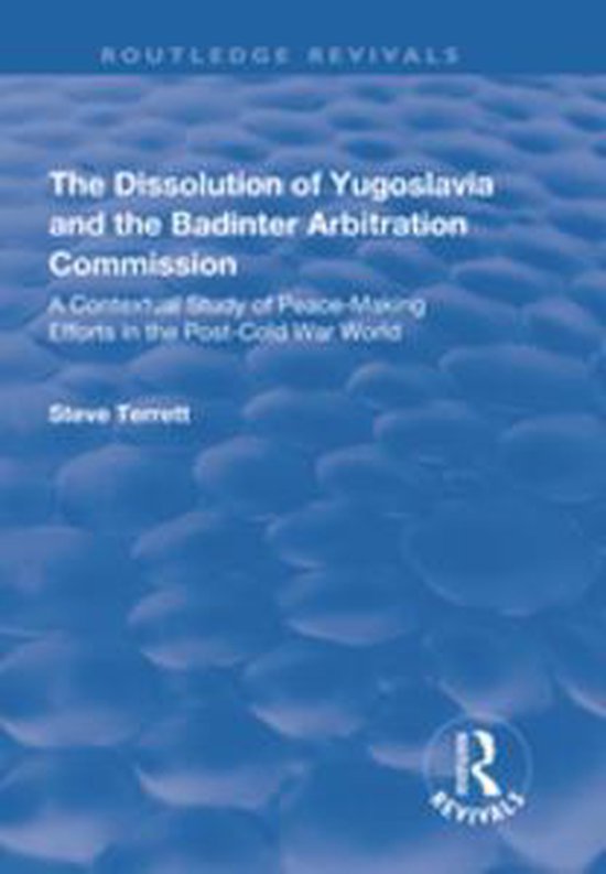Routledge Revivals - The Dissolution of Yugoslavia and the B ... - cover