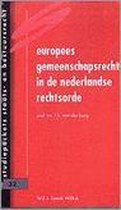 Europees gemeenschapsrecht in de Nederlandse rechtsorde