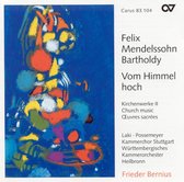 Vom Himmel hoch: Mendelssohn's Church Music