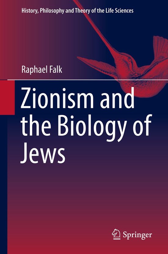 History, Philosophy and Theory of the Life Sciences 19 Zionism and the Biology of...
