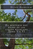 El Misterio del Reino de Los Cielos Revelado Tomo V Y VI