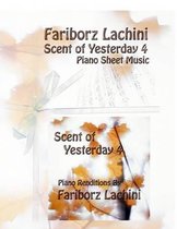 Scent of Yesterday 4