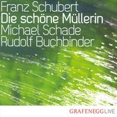 Michael Schade, Rudolf Buchbinder - Schöne Müllerin (Live Grafenegg 2008) (CD)
