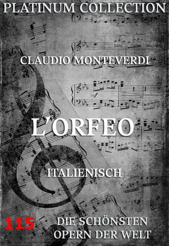 Muziekblad achtergrond met tekst: Claudio Monteverdi L'Orfeo, Platinum Collection, de mooiste opera's ter wereld.