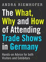 The What, Why and How of Attending Trade Shows in Germany