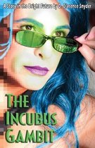 The Incubus Gambit
