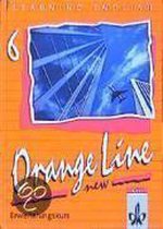 Learning English. Orange Line 6. New. Erweiterungskurs. Schülerbuch