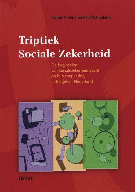 Cover van het boek 'Triptiek Sociale Zekerheid / druk 1' van P. Schoukens en Daan Pieters