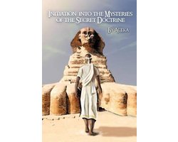 Initiation into the Mysteries of the Secret Doctrine