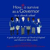 How to Survive as a Governor in a Church School