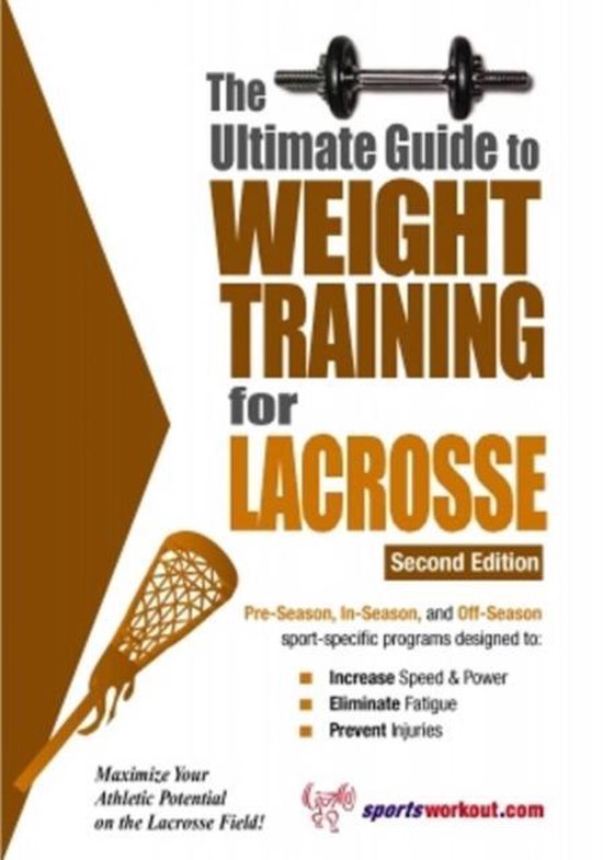 Ultimate Guide to Weight Training for Lacrosse, Robert G. Price 9781932549423 Boeken
