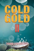 Cold Gold Ii