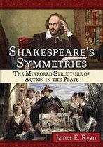 Shakespeare's Symmetries