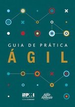 Guia de pratica âgil (Brazilian Portuguese edition of Agile practice guide)