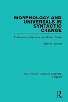 Routledge Library Editions: Syntax- Morphology and Universals in Syntactic Change