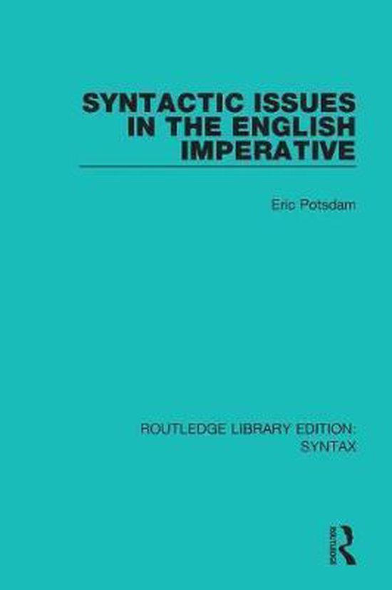 Routledge Library Editions: Syntax- Syntactic Issues in the  ... - cover