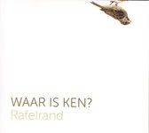 Waar Is Ken - Rafelrand (CD)