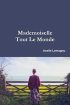 Mademoiselle Tout Le Monde