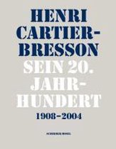 Henri Cartier-Bresson: Sein 20. Jahrhunt