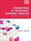 The Foundations of Behavioral Economic Analysis: Volume II