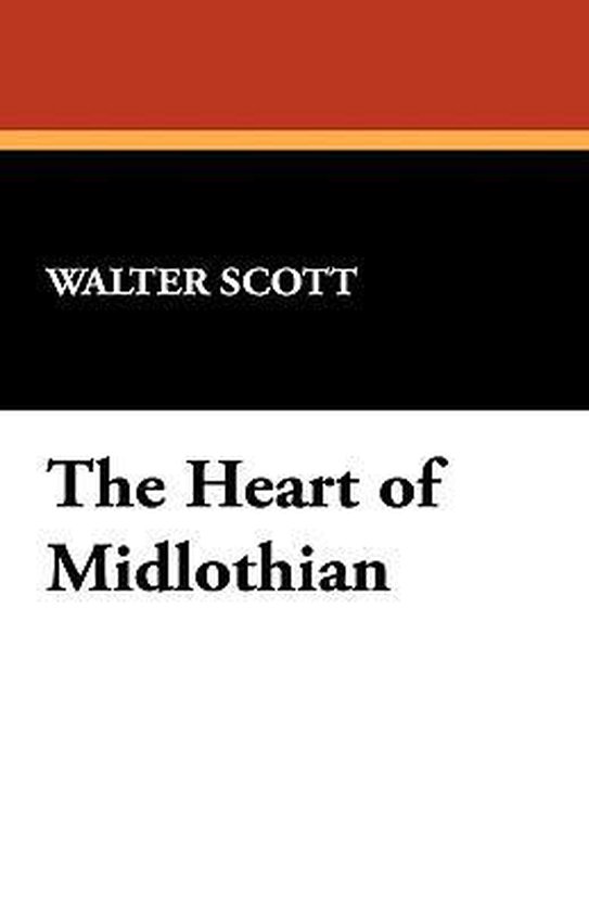 Boek: The Heart of Midlothian door Walter Scott.