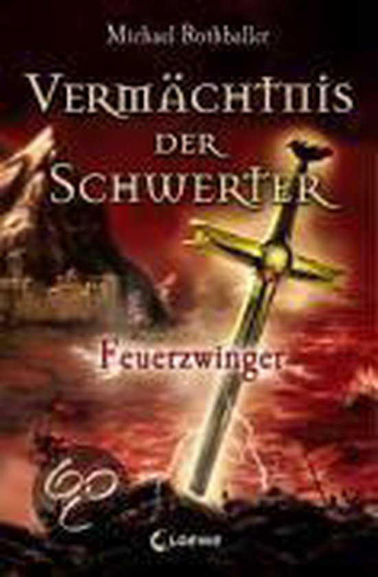 Vermächtnis der Schwerter. Feuerzwinger - cover