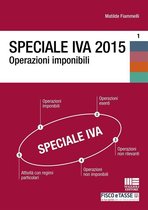 Speciale IVA - Speciale IVA 2015. Operazioni imponibili