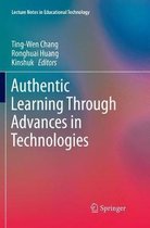 Lecture Notes in Educational Technology- Authentic Learning Through Advances in Technologies