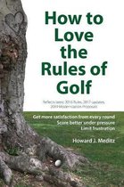 How to Love the Rules of Golf